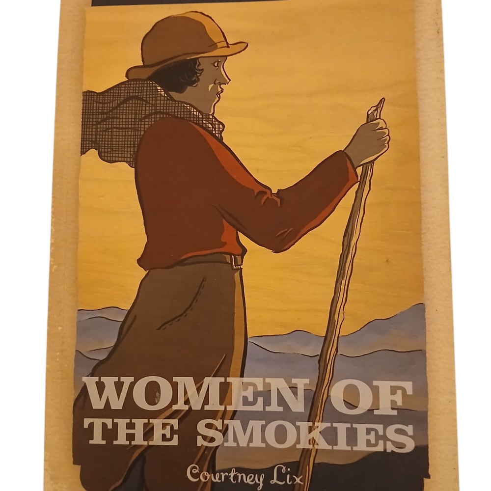 Women of the Smokies By Courtney Lix Paperback 2016 Edition